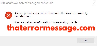 Exception Has Been Encountered May Have Been Caused By An Extension Sql Server Management Studio