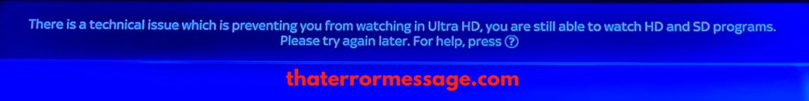 Technical Issue Preventing You From Watching Ultra Hd Sky Tv