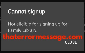 Not Eligible For Signing Up For Family Library Google Play