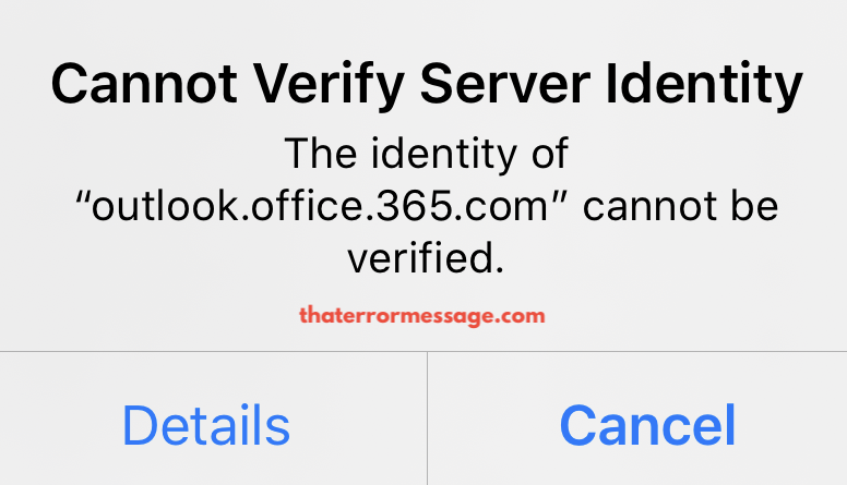 Iphone Ipad Cannot Verify Server Identity Outlook Office 365