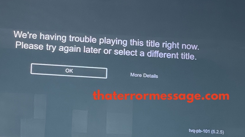 Having Trouble Playing Your Title Right Now Tvq Pb 101 5 2 5 Netlfix
