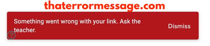 Something Went Wrong With Your Link Google Classroom