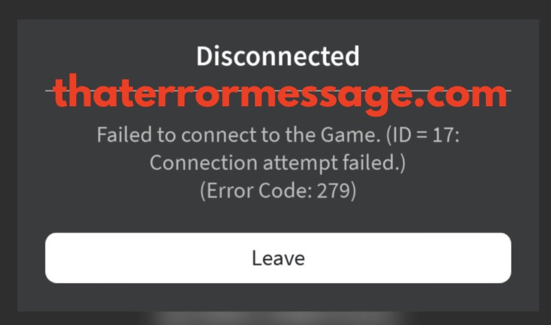 Failed To Connect To The Game Error Code 279 Roblox