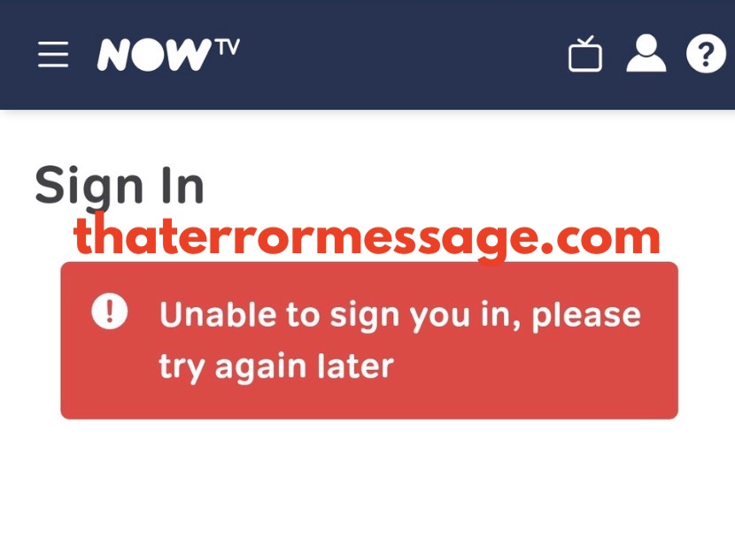 Unable To Sign You In Now Tv