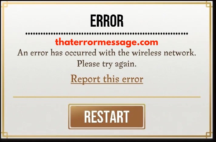An Error Has Occurred With The Wireless Network Niantic