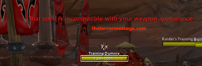 That Spell Is Incompatible With Your Weapon World Of Warcraft