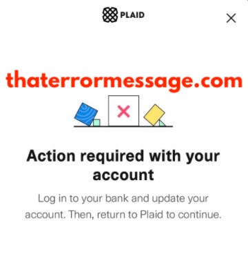 Action Required With Your Account Plaid