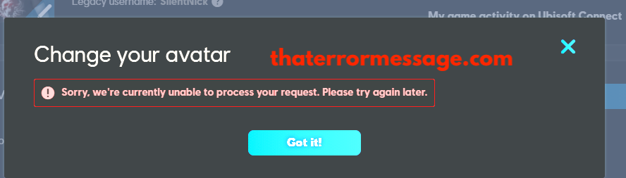 Unable To Process Your Request Change Avatar Ubisoft