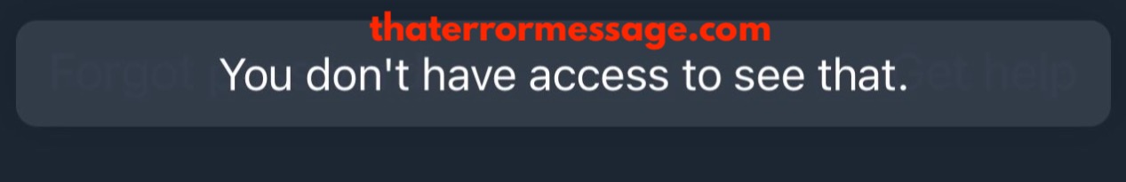 You Dont Have Access To See That Hey Hey