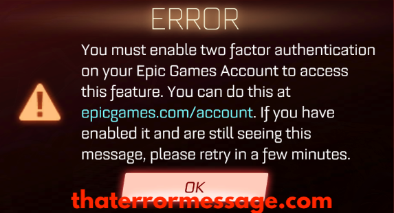 You Must Enable Two Factor Authentication On Your Epic Games Account