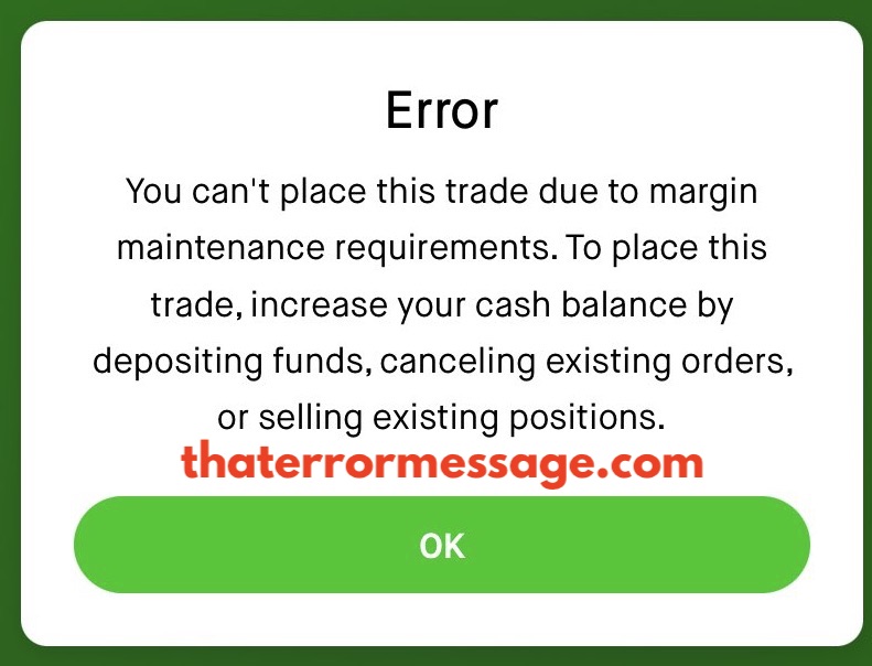 You Cant Place This Trade Due To Margin Maintenance Requirements Robinhood