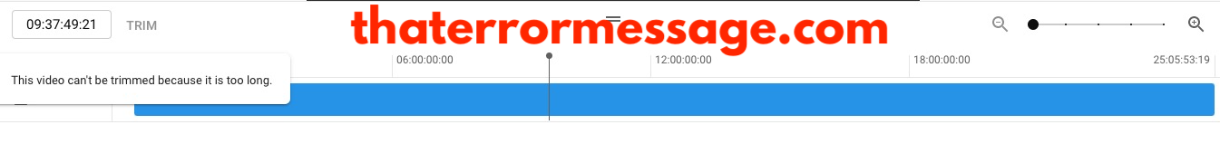 This Video Cant Be Trimmed Because It Is Too Long Youtube
