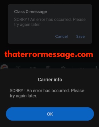 Class 0 Message Carrier Sorry An Error Has Occurred Glo