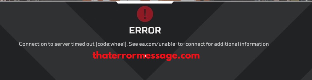 Connection To Server Timed Out Code Wheel Apex Legends