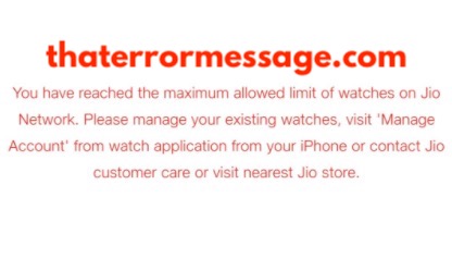 You Have Reached The Maximum Allowed Limit Of Watches On Jio Network