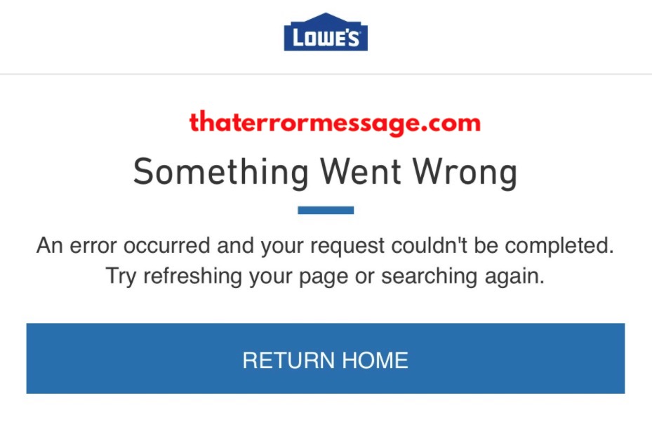 Something Went Wrong Lowes