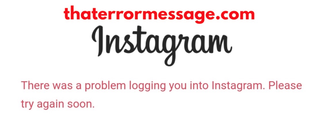 There Was A Problem Logging You Into Instagram