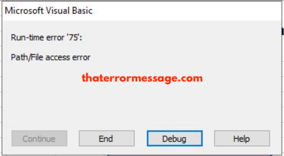 Visual Basic Run Time Error 75
