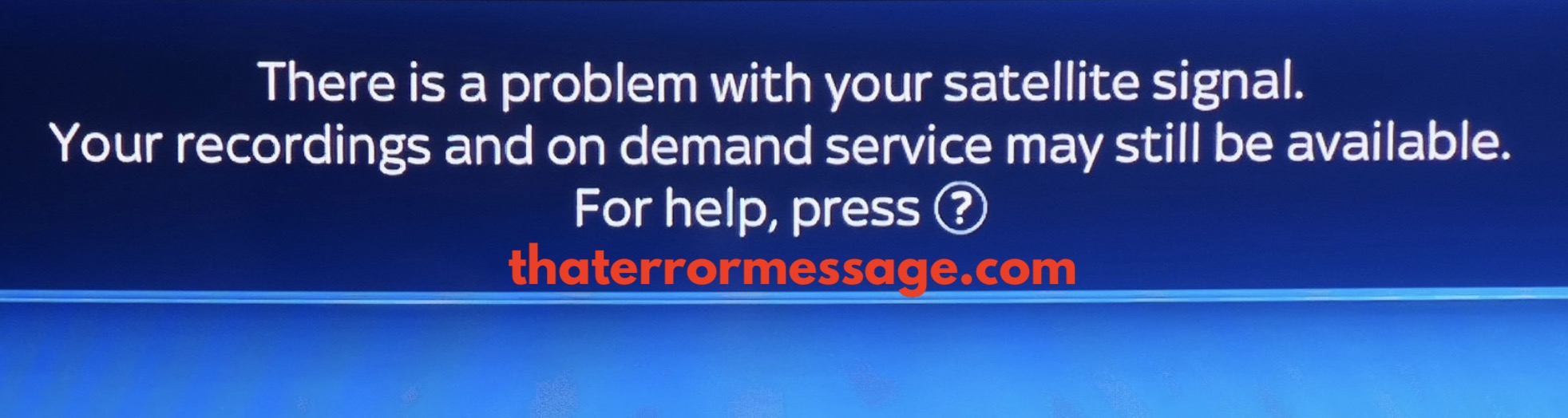 There Is A Problem With Your Satellite Signal Sky Tv