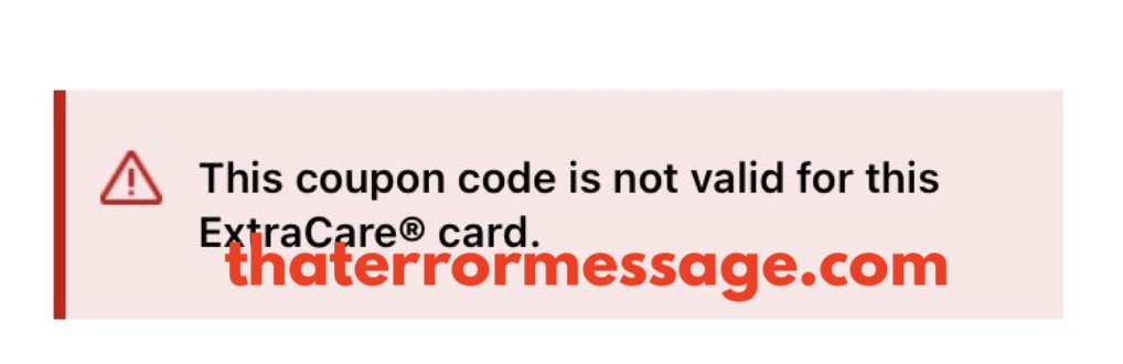 This Coupon Code Is Not Valid For This Extracare Card Cvs