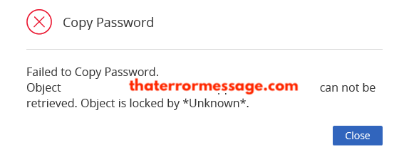 Cyberark Failed To Copy Password Locked By Unknown