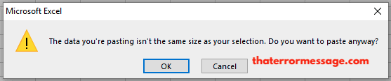 Excel The Data Youre Pasting Isnt The Same Size As Selection