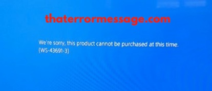 Ws 43691 3 Product Cannot Be Purchased At This Time Playstation