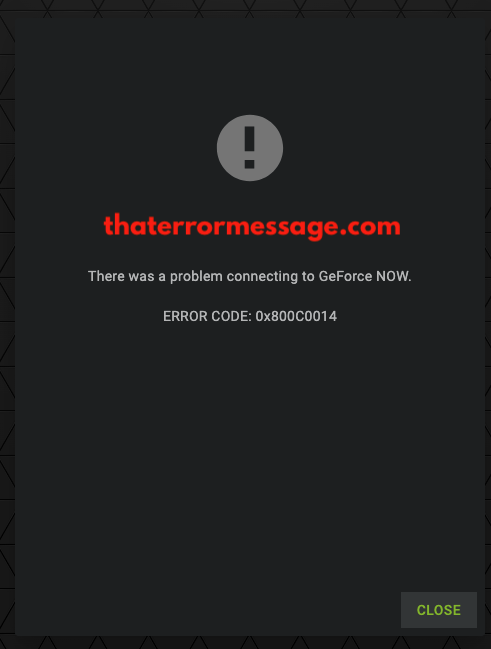 Problem Connecting To Geforce Now Error Code 0x800c0014