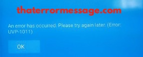 An Error Occurred Uvp 1011 Paramount App
