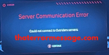 Could Not Connect To Outriders Servers