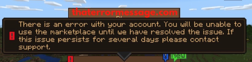 There Is An Error With Your Account Minecraft