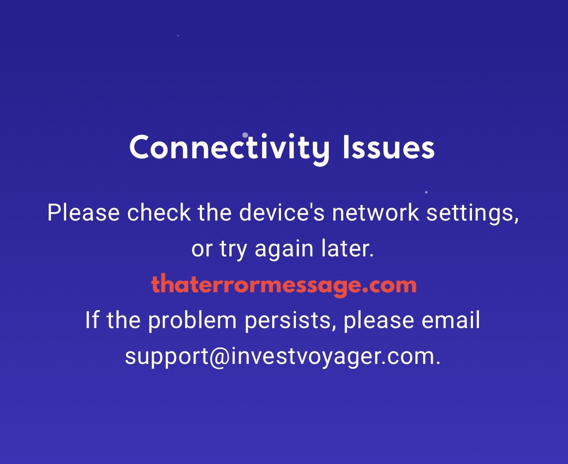 Connectivity Issues Voyager