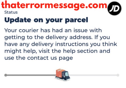 Courier Has Had An Issue With Getting To The Delivery Address Hermes