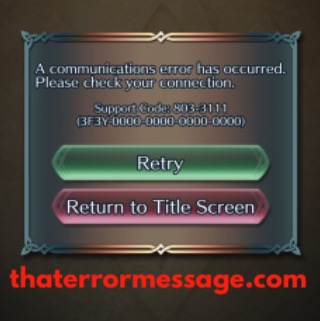 Communications Error Has Occurred 803 3111 Fire Emblem Heroes