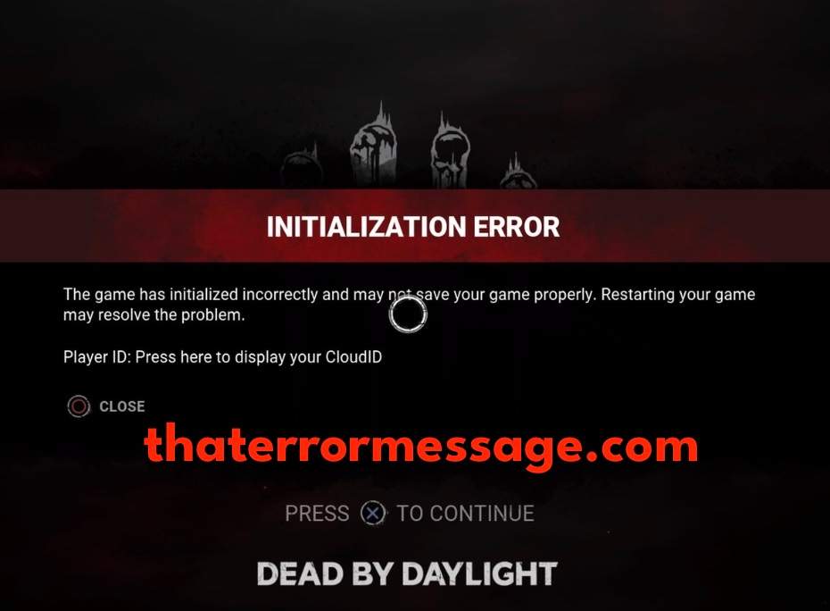 Initilization Error Dead By Daylight