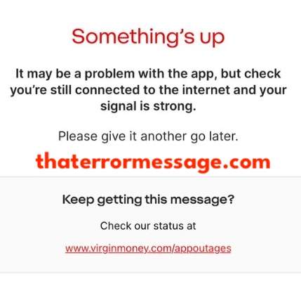 Somethings Up Virgin Money App