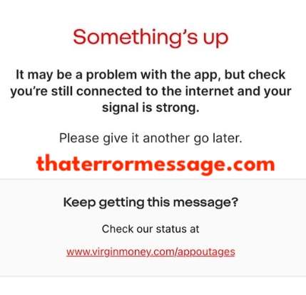 Somethings Up Virgin Money App