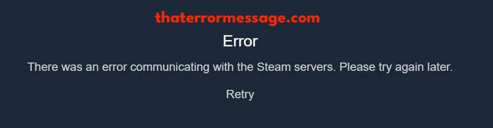There Was An Error Communicating With The Steam Server