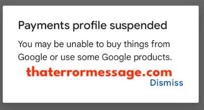 Payments Profile Suspended Google Pay