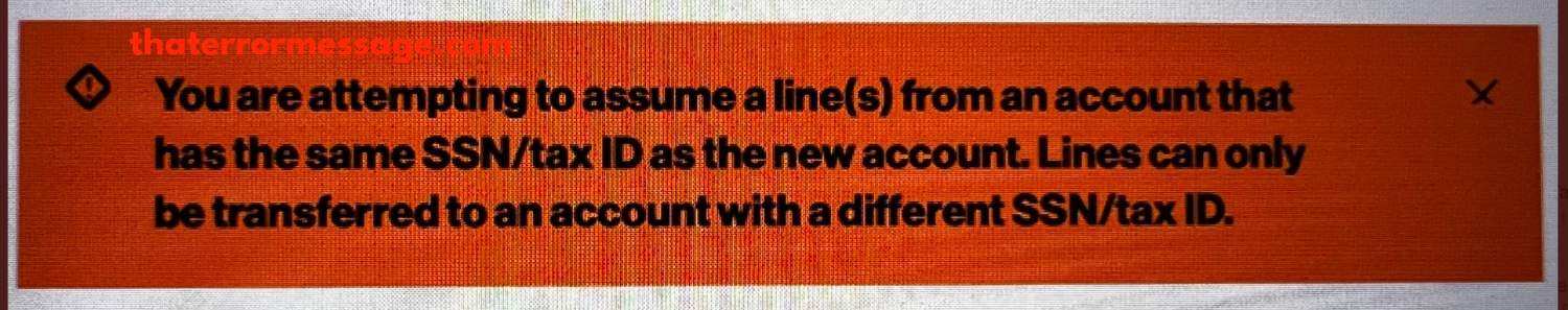 You Are Attempting To Assume A Line From An Account That Has The Same Ssn Verizon