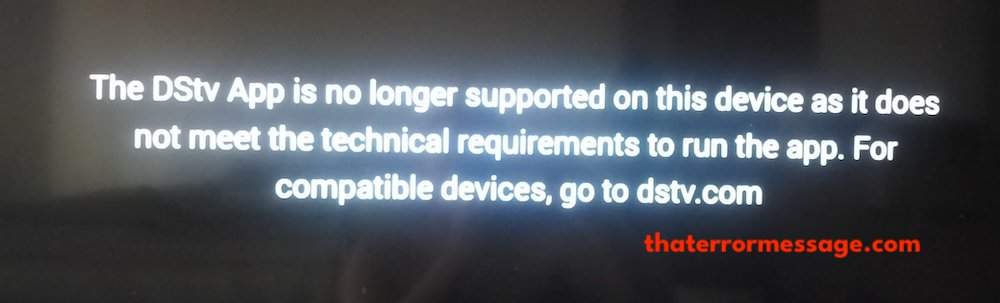 The Dstv App Is No Longer Supported On This Device