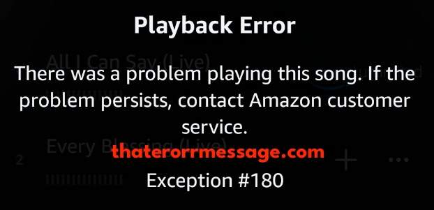 There Was A Problem Playing This Son Exception 180 Amazon Music