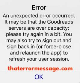 An Unexpected Error Goodreads App