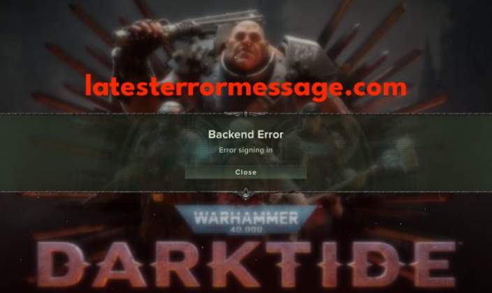 Backend Error Darktide