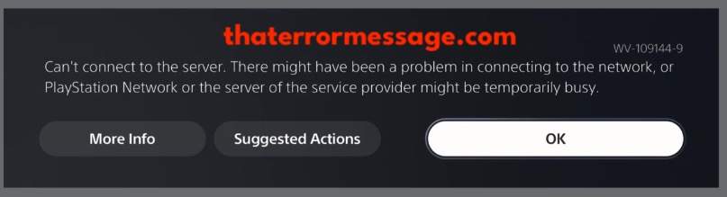 Cant Connect To The Server Wv 109144 9 Playstation