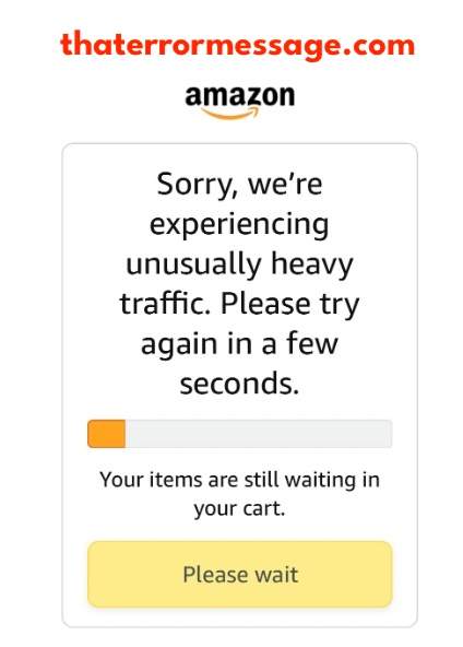 Experiencing Unusually High Traffic Amazon