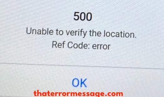 500 Unable To Verify The Location Cbp One App Us Customs And Border Protection App