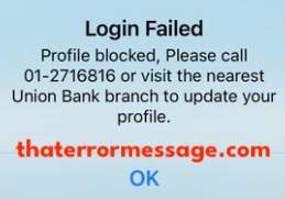 Login Failed Profile Blocked Union Bank App