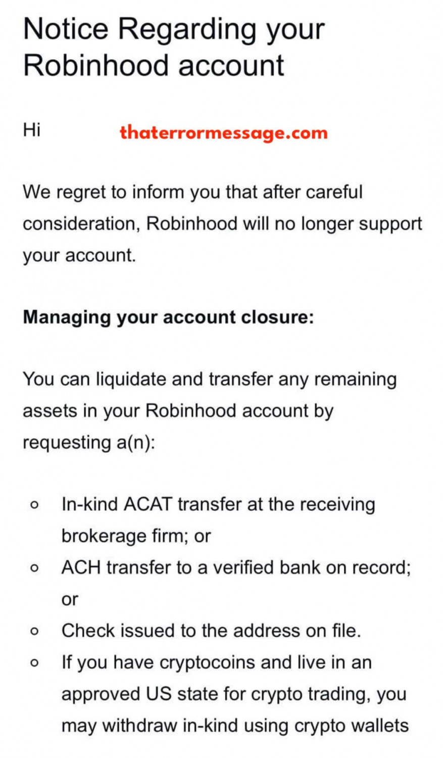 We Regret To Inform You That After Careful Consideration Robinhood Will No Longer Support Your Account