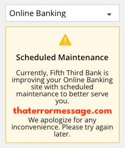 Scheduled Maintenance Fifth Third Bank
